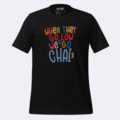 WE GO CHAI TSHIRT - The Real Israeli